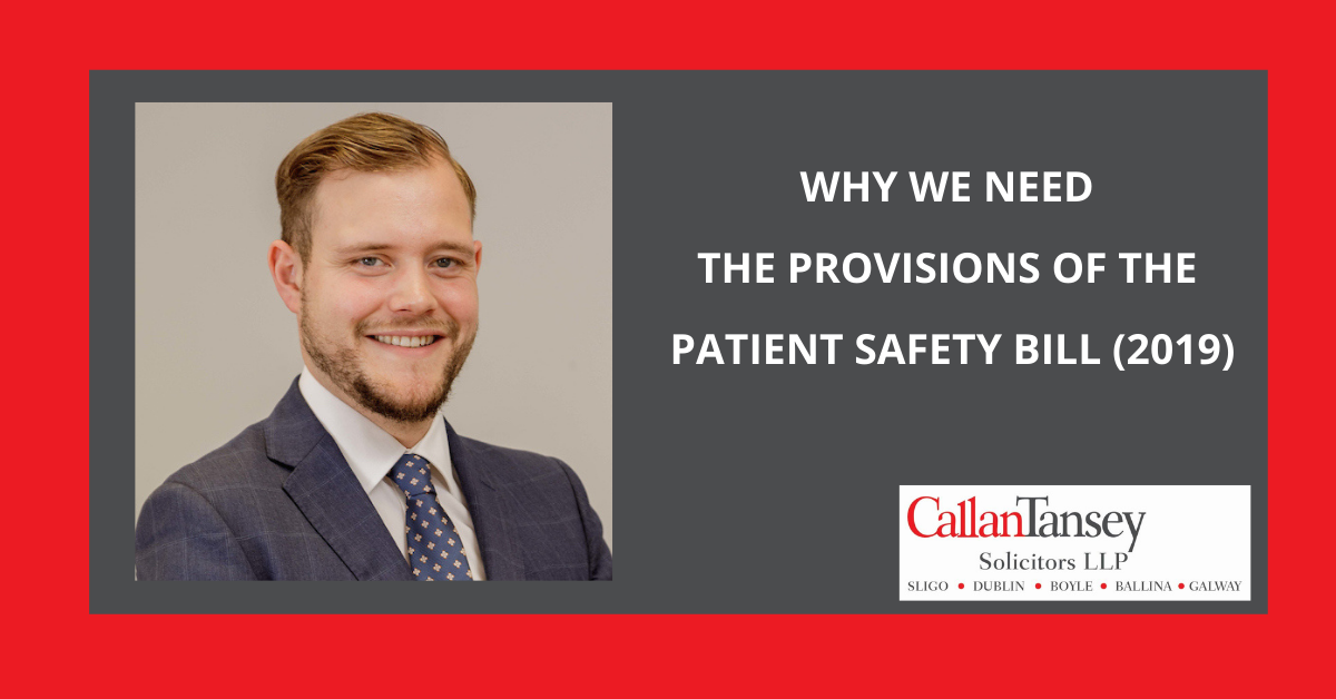 Why We Need The Provisions Of The Patient Safety Bill  (2019)
