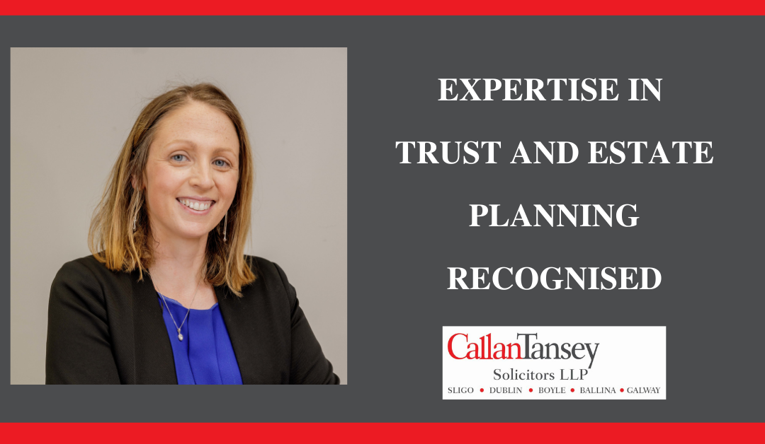 Expertise in Trust and Estate Planning Recognised