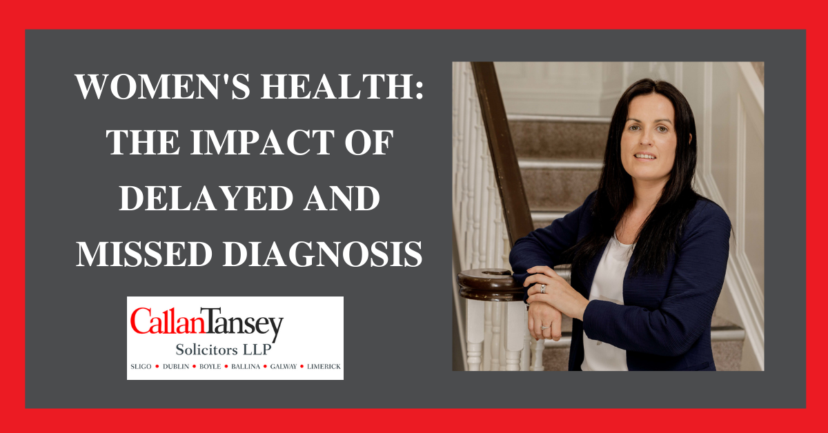 Women’s Health: The Impact of Delayed and Missed Diagnosis