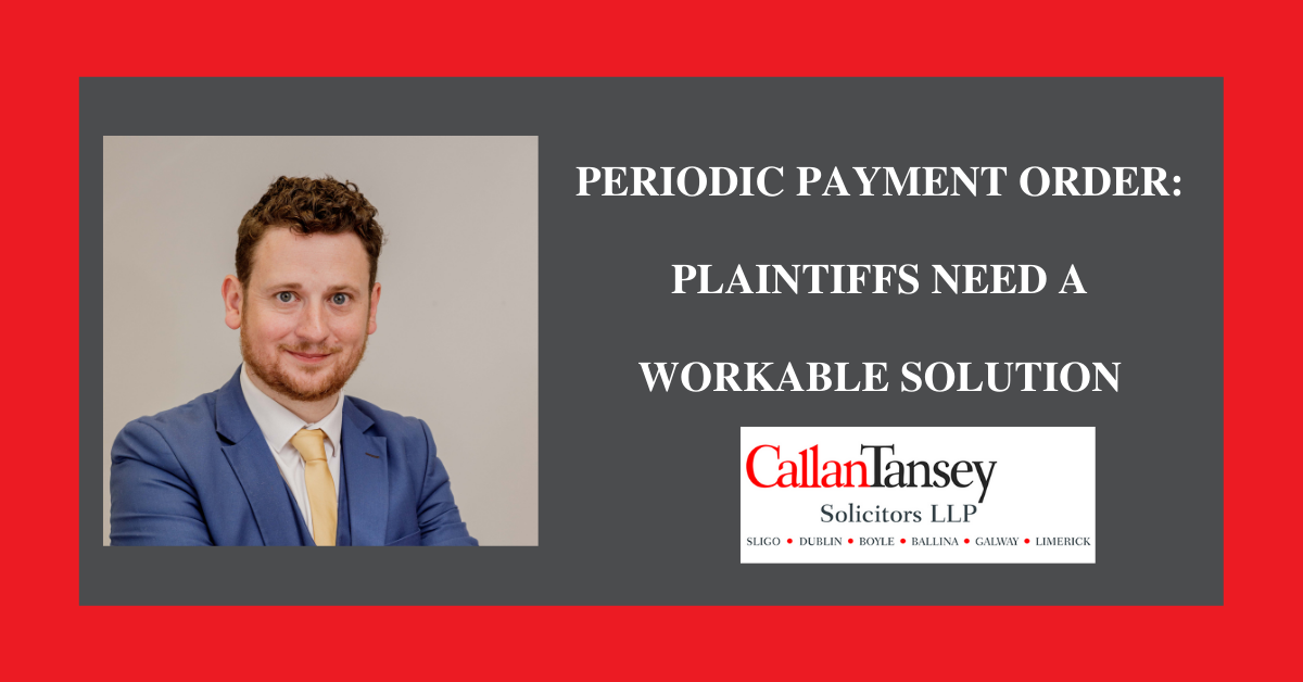 Periodic Payment Order: Plaintiffs Need A Workable Solution